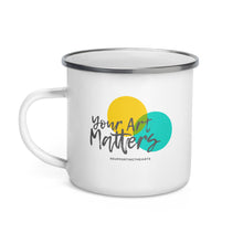 Load image into Gallery viewer, Your Art Matters - Enamel Mug
