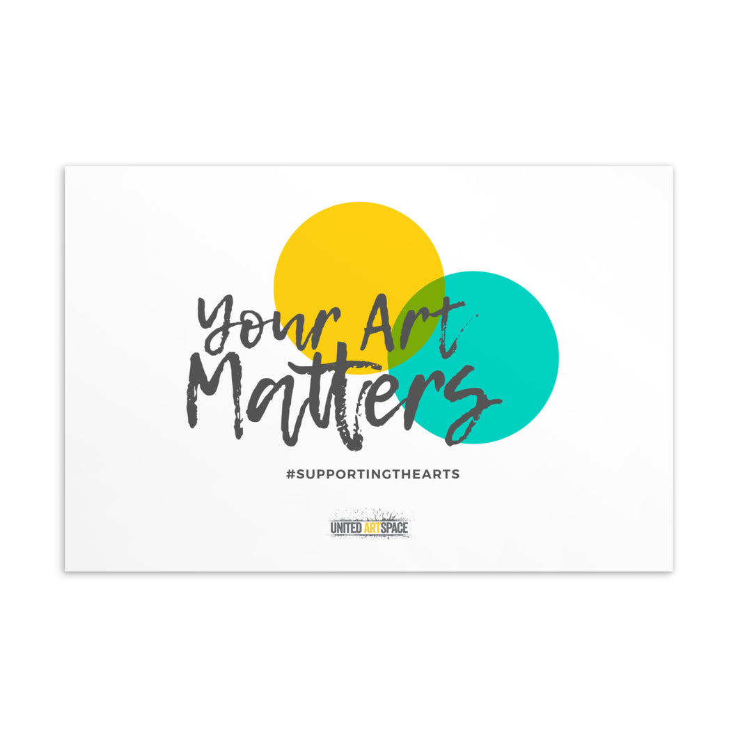 Your Art Matters - Postcard