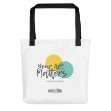 Load image into Gallery viewer, Your Art Matters Tote bag
